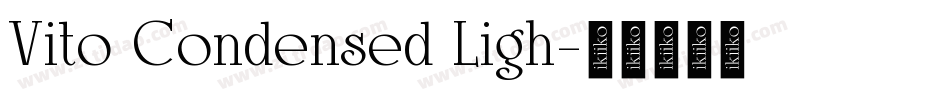 Vito Condensed Ligh字体转换